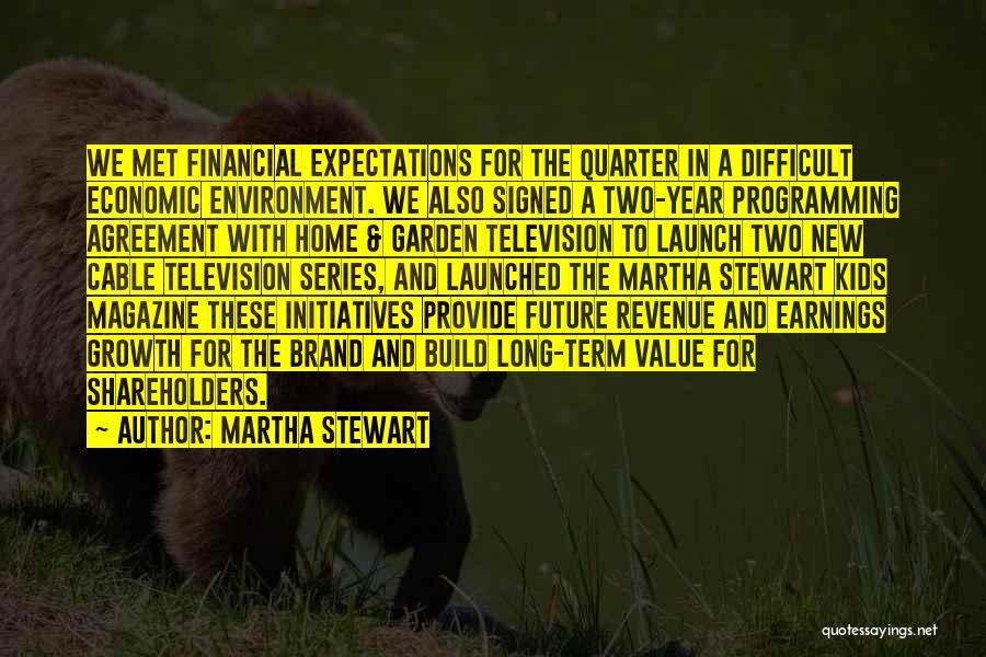 New Quarter Quotes By Martha Stewart
