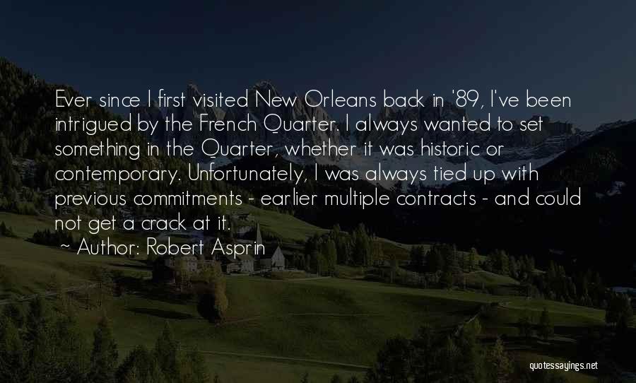 New Quarter Quotes By Robert Asprin