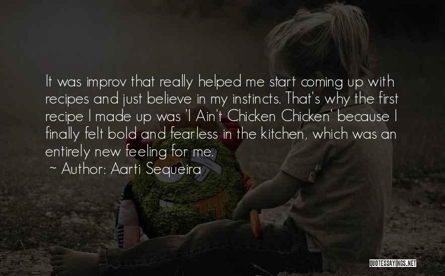 New Recipes Quotes By Aarti Sequeira