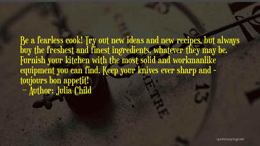 New Recipes Quotes By Julia Child