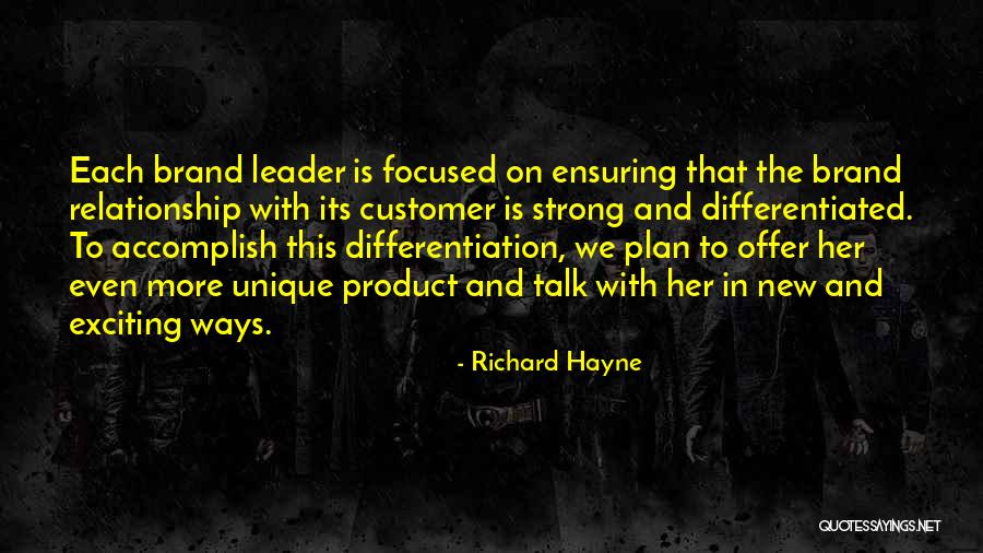 New Relationship Quotes By Richard Hayne New Relationship Quotes By Richard Hayne
