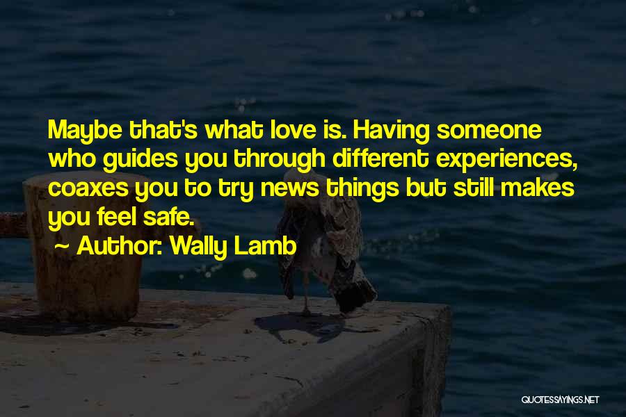 New Relationships Quotes By Wally Lamb