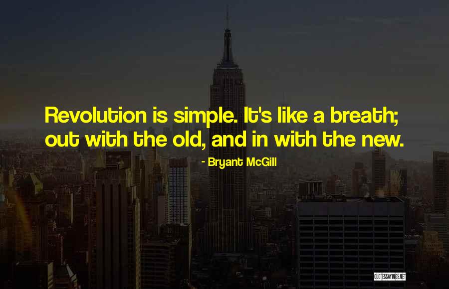 New Revolution Quotes By Bryant McGill New Revolution Quotes By Bryant McGill