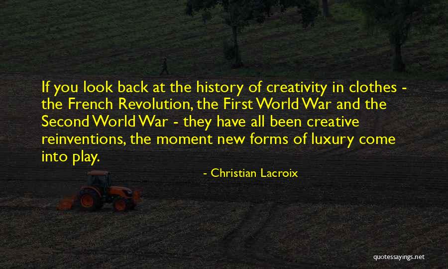 New Revolution Quotes By Christian Lacroix New Revolution Quotes By Christian Lacroix