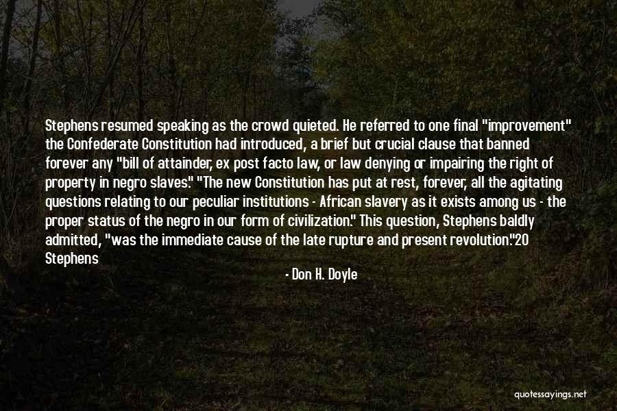 New Revolution Quotes By Don H. Doyle New Revolution Quotes By Don H. Doyle