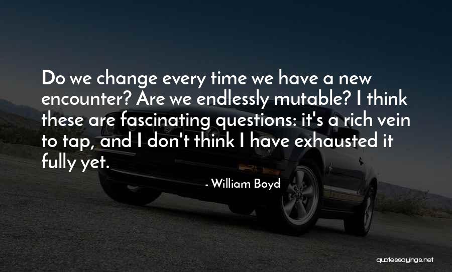 New Rich Quotes By William Boyd New Rich Quotes By William Boyd