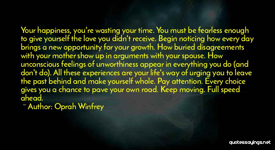 New Road Ahead Quotes By Oprah Winfrey