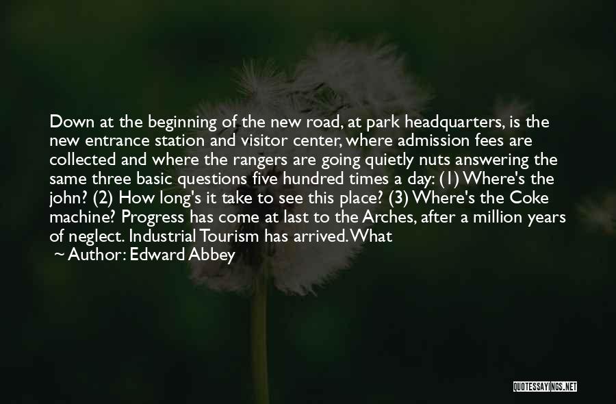 New Road Quotes By Edward Abbey