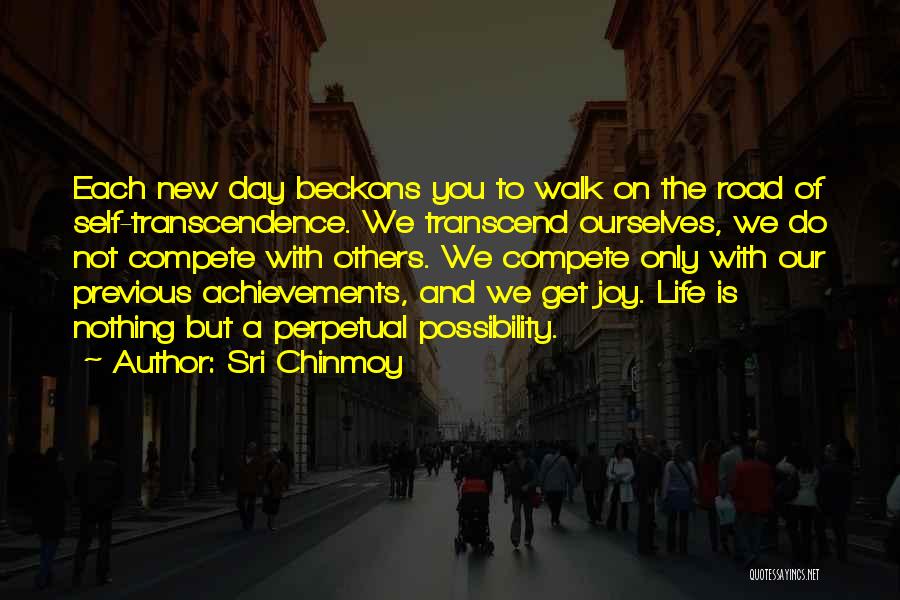 New Road Quotes By Sri Chinmoy