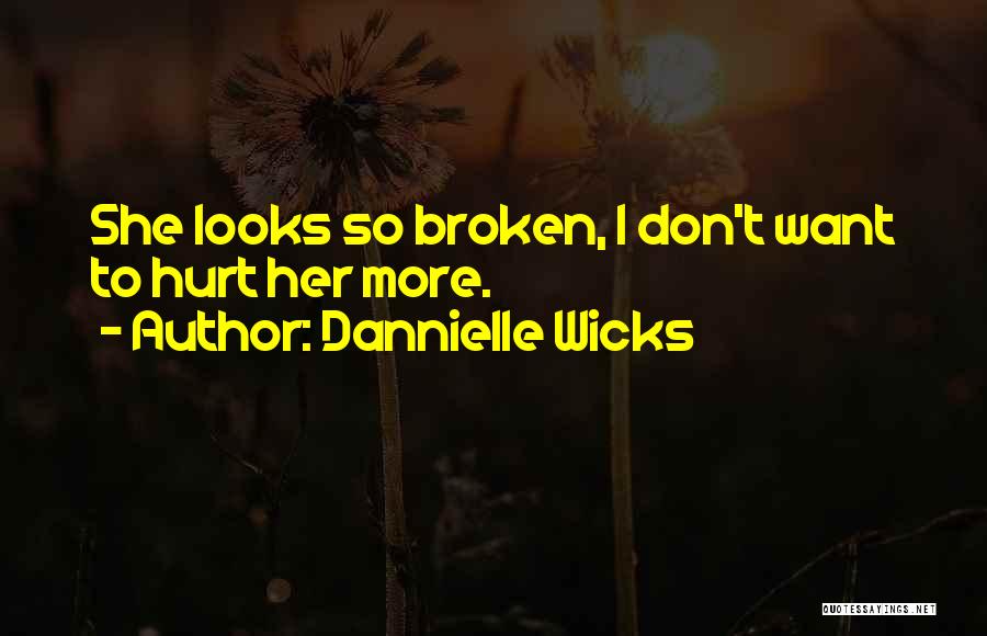 New Romance Quotes By Dannielle Wicks