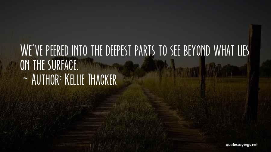 New Romance Quotes By Kellie Thacker