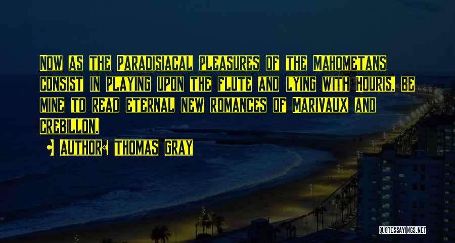 New Romance Quotes By Thomas Gray