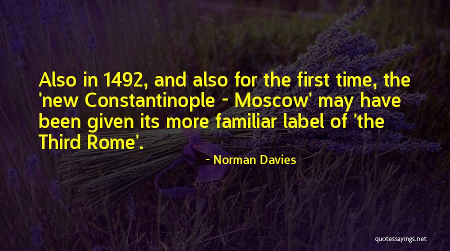 New Rome Quotes By Norman Davies New Rome Quotes By Norman Davies