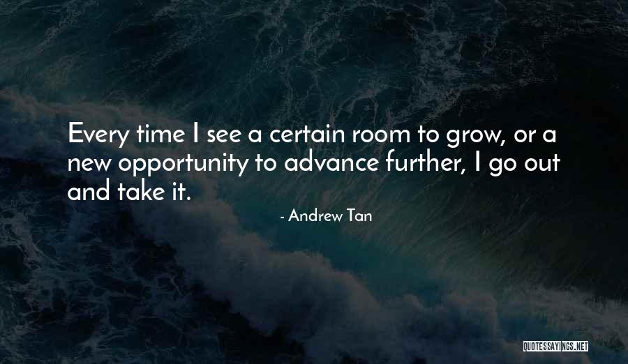 New Room Quotes By Andrew Tan New Room Quotes By Andrew Tan