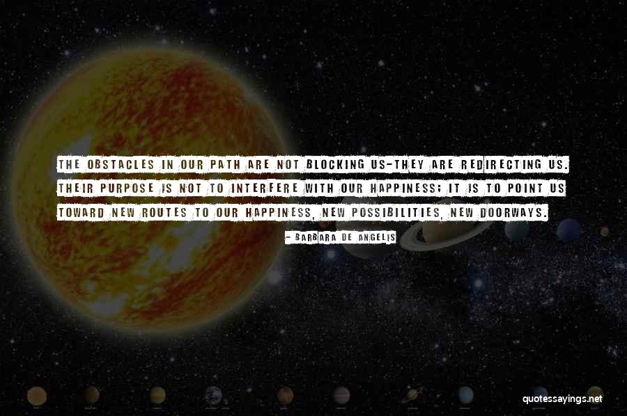 New Routes Quotes By Barbara De Angelis New Routes Quotes By Barbara De Angelis