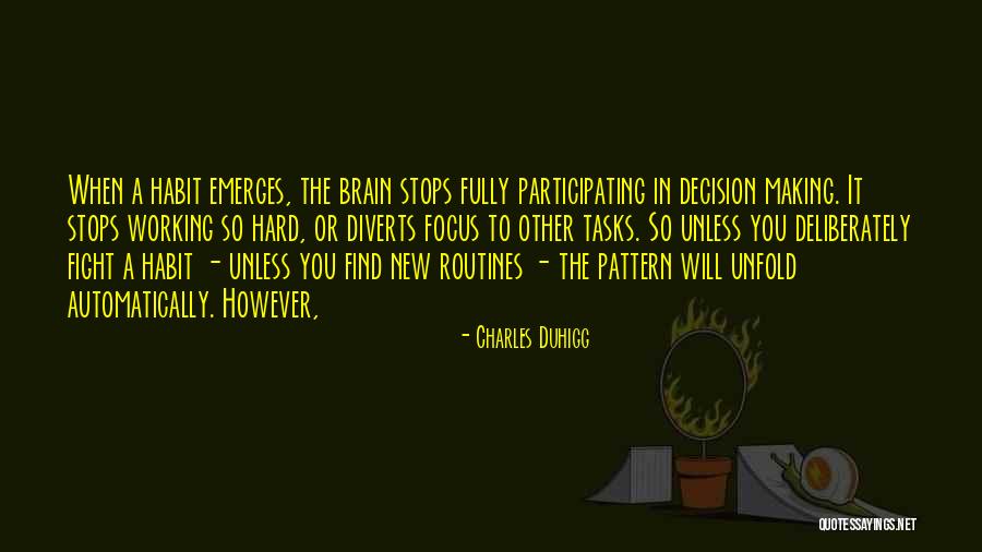 New Routines Quotes By Charles Duhigg New Routines Quotes By Charles Duhigg