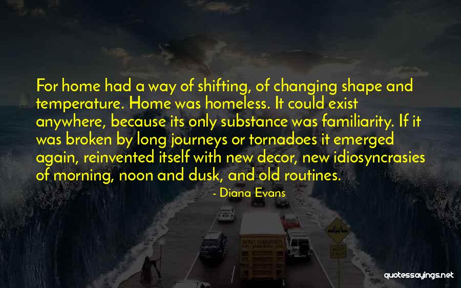 New Routines Quotes By Diana Evans New Routines Quotes By Diana Evans