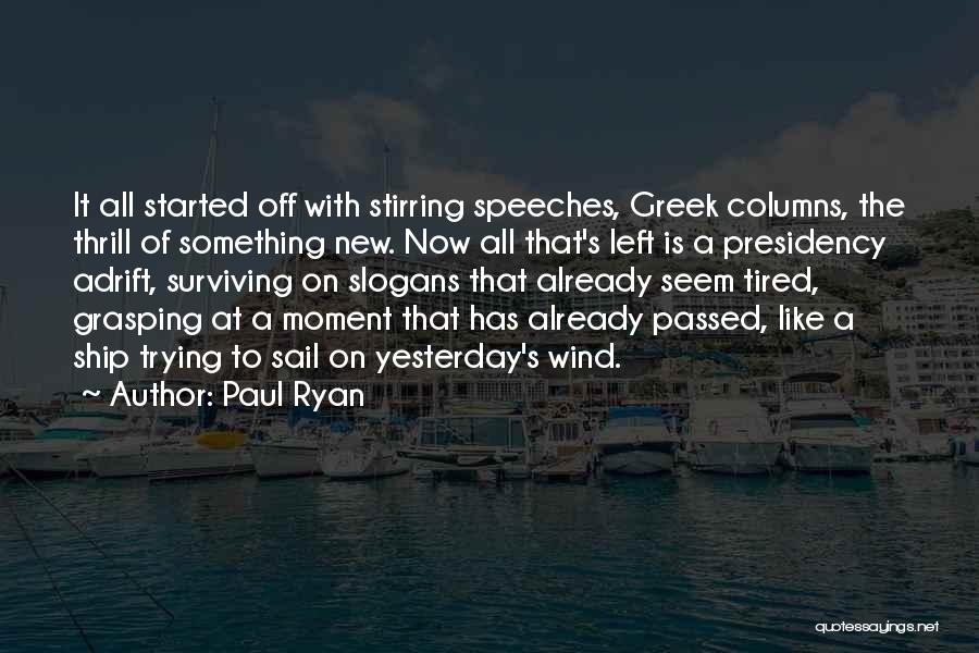 New Sail Quotes By Paul Ryan