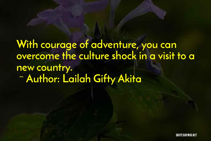New Sayings And Quotes By Lailah Gifty Akita