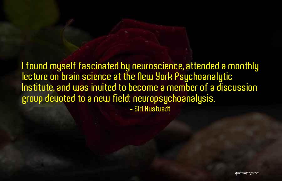New Science Quotes By Siri Hustvedt New Science Quotes By Siri Hustvedt