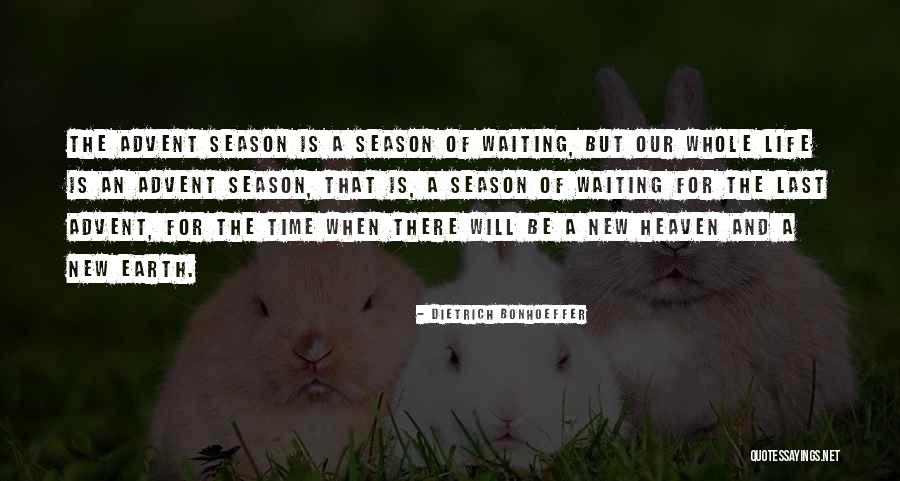 New Season Quotes By Dietrich Bonhoeffer New Season Quotes By Dietrich Bonhoeffer
