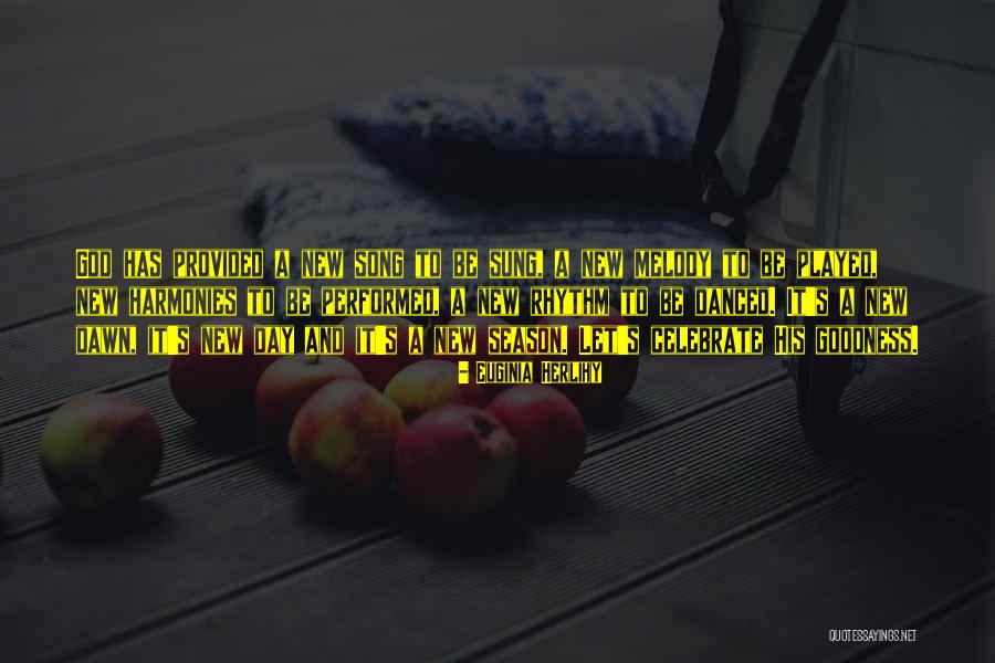 New Season Quotes By Euginia Herlihy New Season Quotes By Euginia Herlihy