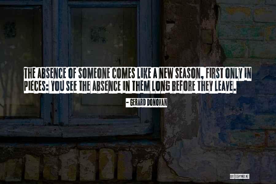 New Season Quotes By Gerard Donovan New Season Quotes By Gerard Donovan