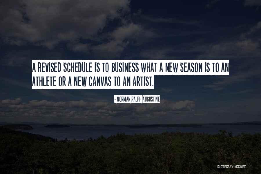 New Season Quotes By Norman Ralph Augustine New Season Quotes By Norman Ralph Augustine