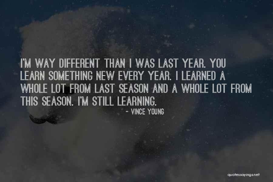 New Season Quotes By Vince Young New Season Quotes By Vince Young