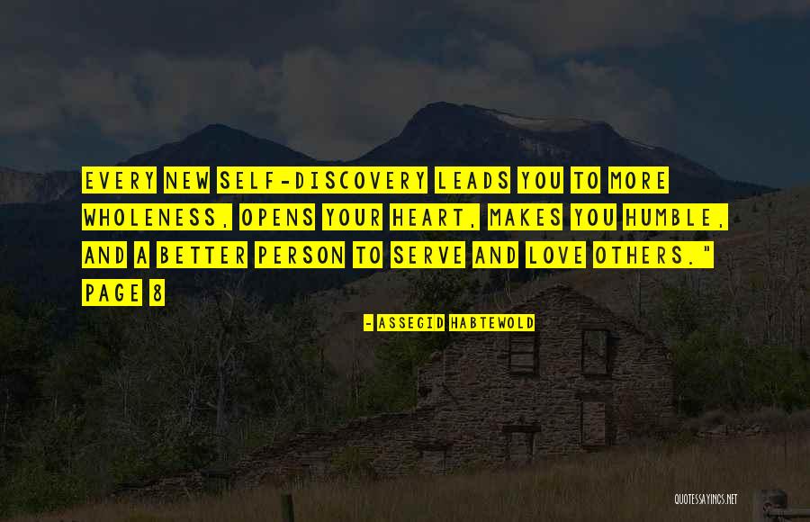 New Self Love Quotes By Assegid Habtewold New Self Love Quotes By Assegid Habtewold