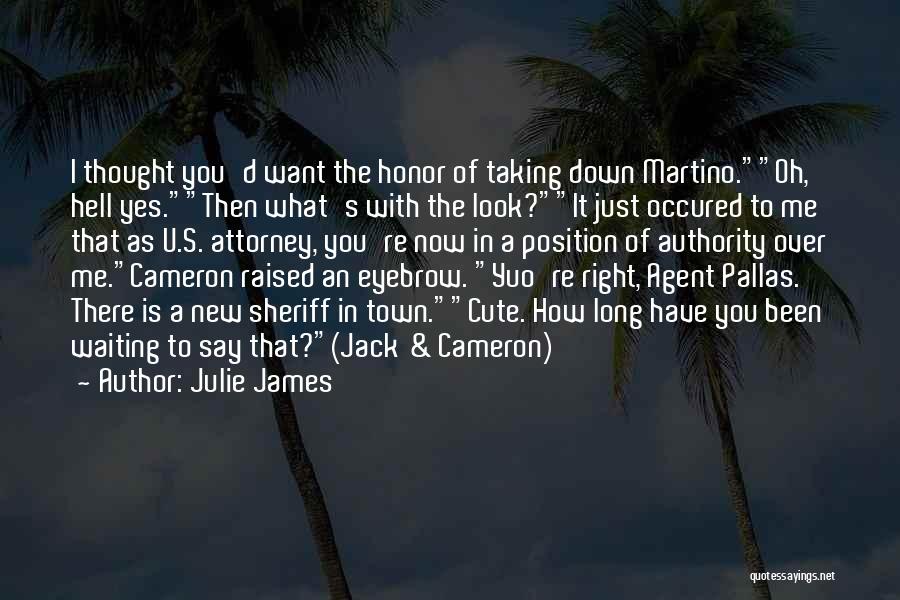 New Sheriff In Town Quotes By Julie James