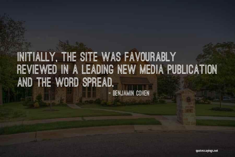 New Site Quotes By Benjamin Cohen New Site Quotes By Benjamin Cohen