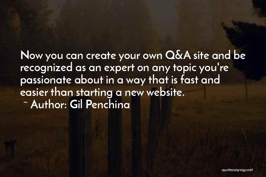 New Site Quotes By Gil Penchina