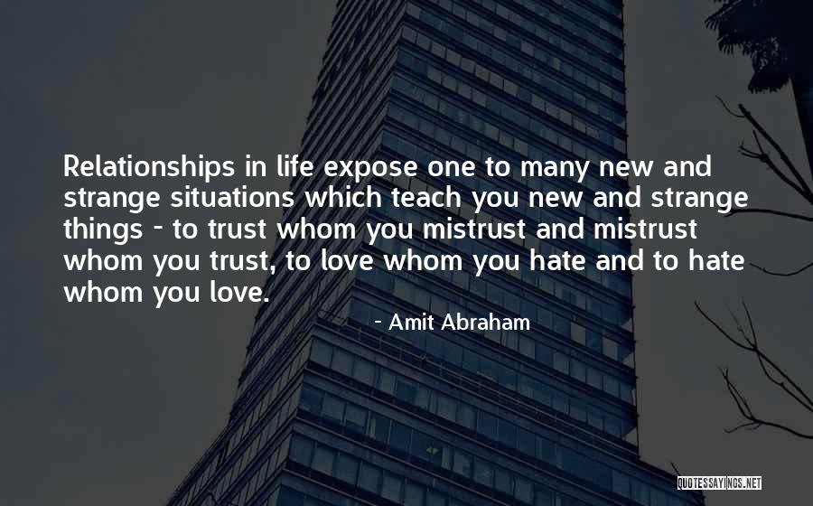 New Situations Quotes By Amit Abraham New Situations Quotes By Amit Abraham