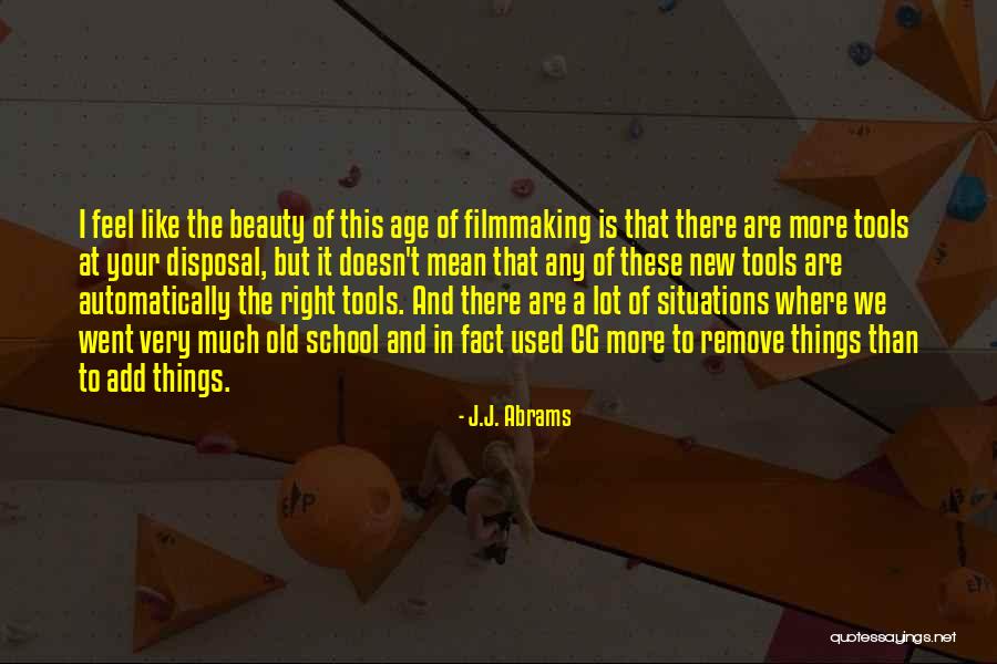 New Situations Quotes By J.J. Abrams New Situations Quotes By J.J. Abrams