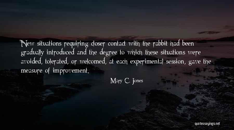 New Situations Quotes By Mary C. Jones New Situations Quotes By Mary C. Jones