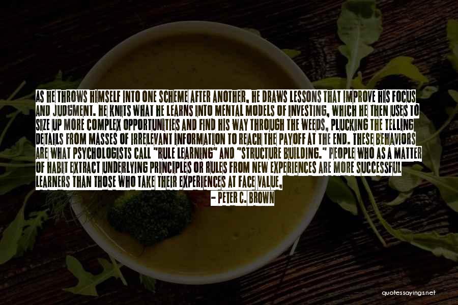 New Situations Quotes By Peter C. Brown New Situations Quotes By Peter C. Brown
