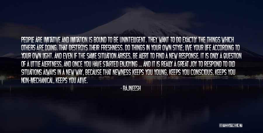 New Situations Quotes By Rajneesh New Situations Quotes By Rajneesh