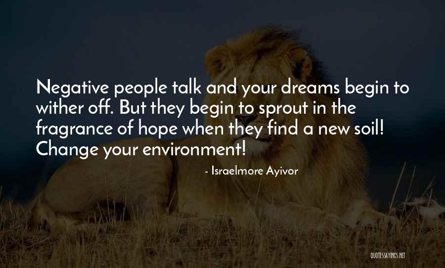 New Soil Quotes By Israelmore Ayivor New Soil Quotes By Israelmore Ayivor