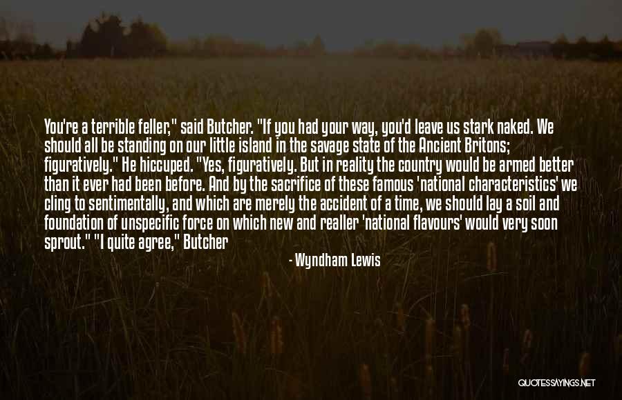 New Soil Quotes By Wyndham Lewis New Soil Quotes By Wyndham Lewis