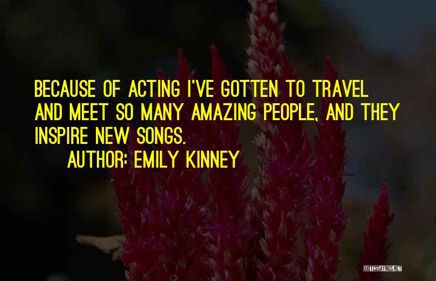 New Songs Quotes By Emily Kinney