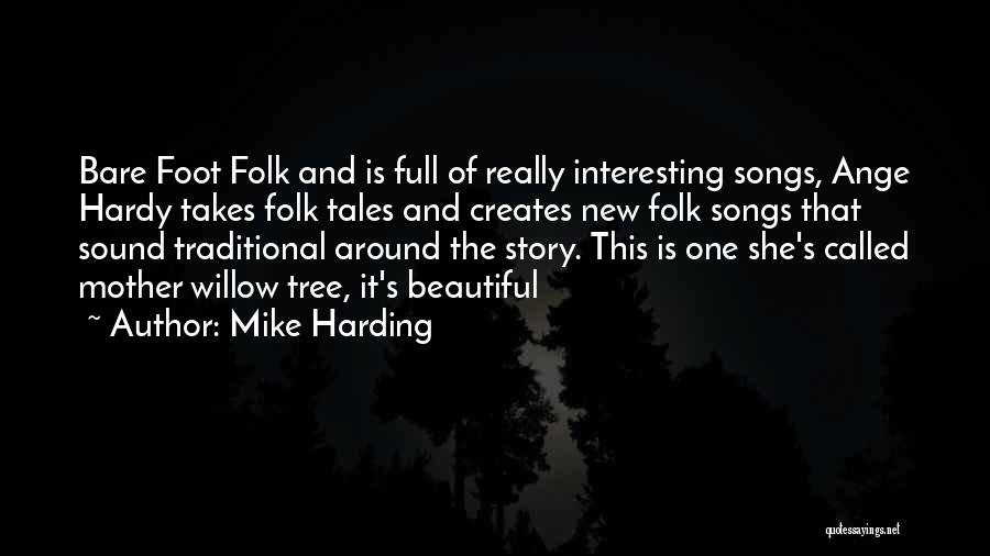 New Songs Quotes By Mike Harding