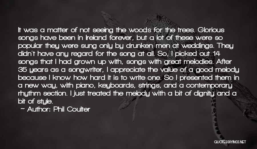 New Songs Quotes By Phil Coulter