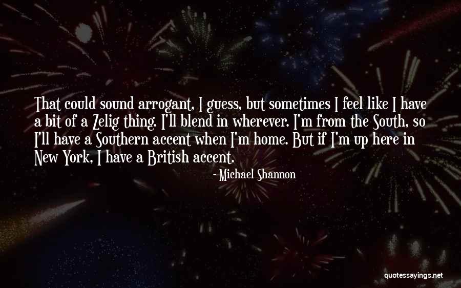 New South Quotes By Michael Shannon New South Quotes By Michael Shannon