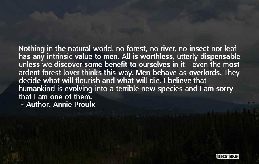 New Species Quotes By Annie Proulx