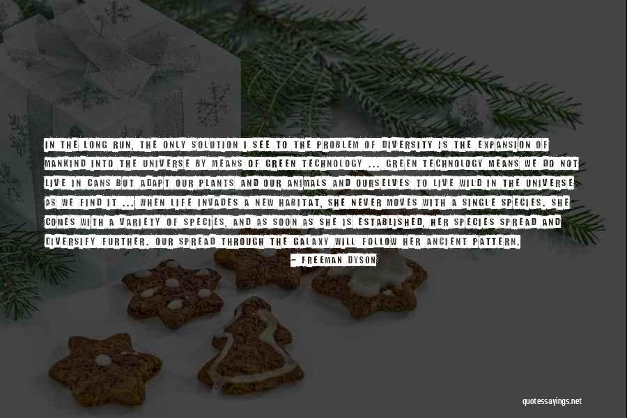 New Species Quotes By Freeman Dyson New Species Quotes By Freeman Dyson