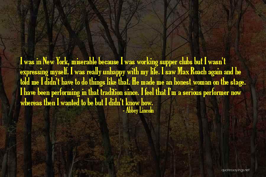 New Stage In Life Quotes By Abbey Lincoln New Stage In Life Quotes By Abbey Lincoln