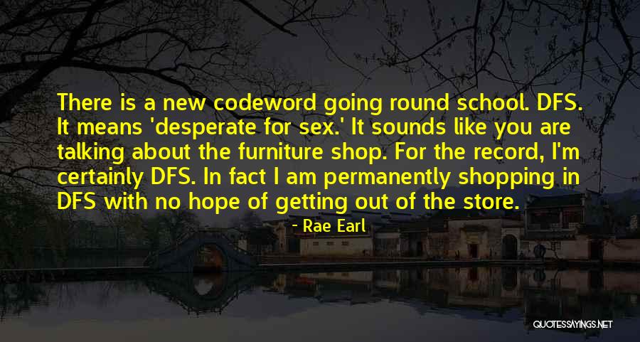 New Store Quotes By Rae Earl New Store Quotes By Rae Earl