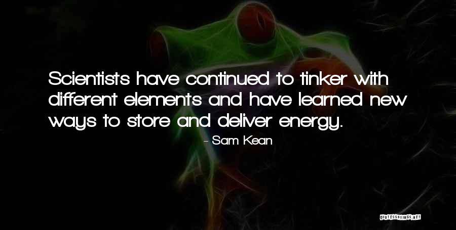 New Store Quotes By Sam Kean New Store Quotes By Sam Kean