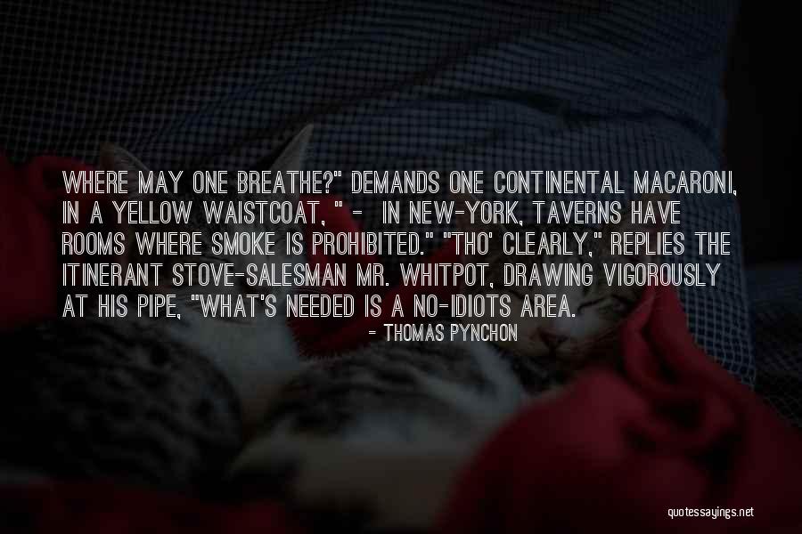 New Stove Quotes By Thomas Pynchon New Stove Quotes By Thomas Pynchon